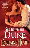 She Tempts the Duke by Lorraine Heath