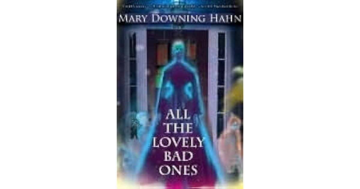 All the Lovely Bad Ones by Mary Downing Hahn