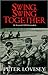 Swing, Swing Together (Sergeant Cribb, #7) by Peter Lovesey