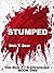 STUMPED (The Sick F*ck Chro...