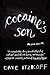 Cocaine's Son by Dave Itzkoff