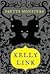 Pretty Monsters by Kelly Link