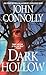 Dark Hollow by John Connolly Dark Hollow by John Connolly