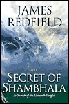 The Secret of Shambhala: In Search of the Eleventh Insight (Celestine Prophecy #3)