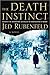 The Death Instinct by Jed Rubenfeld
