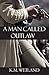 A Man Called Outlaw by K.M. Weiland