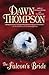 The Falcon's Bride by Dawn Thompson