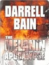 The Melanin Apocalypse