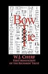 Bow Tie: The First Manuscript of the Richards' Trust (The Manuscripts of the Richards's Trust Book 1)