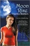 Moon Rise by Marilee Brothers