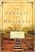 The Pursuit of Holiness