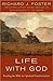 Life with God by Richard J. Foster