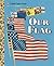 Our Flag (Little Golden Book)