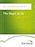 The Magic of Oz by L. Frank Baum The Magic of Oz by L. Frank Baum