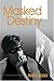 Masked Destiny