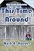 This Time Around by Mark A. Roeder This Time Around by Mark A. Roeder