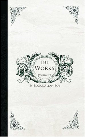 The Works of Edgar Allan Poe, Vol 2 (Kindle Edition)