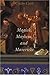 Magick, Mayhem, and Mavericks by Cathy Cobb