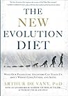 The New Evolution Diet: What Our Paleolithic Ancestors Can Teach Us about Weight Loss, Fitness, and Aging Book cover for The New Evolution Diet: What Our Paleolithic Ancestors Can Teach Us about Weight Loss, Fitness, and Aging