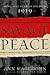 Savage Peace by Ann Hagedorn
