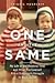 One and the Same by Abigail Pogrebin