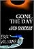 Gone, the Day and Others (Omnibus Collection)