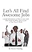 Let's All Find Awesome Jobs by Kevin Fanning