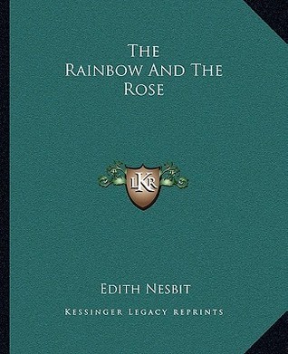 The Rainbow And The Rose (Kindle Edition)