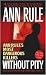 Without Pity: Ann Rule's Mo...