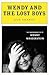 Wendy and the Lost Boys: The Uncommon Life of Wendy Wasserstein