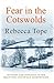 Fear in the Cotswolds (Thea Osborne, #7)