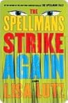 The Spellmans Strike Again by Lisa Lutz