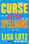 Curse of the Spellmans by Lisa Lutz