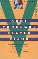 Player Piano: A Novel