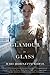 Glamour in Glass by Mary Robinette Kowal Glamour in Glass by Mary Robinette Kowal