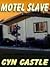 Motel Slave by Cyn Castle