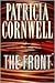 The Front by Patricia Cornwell The Front by Patricia Cornwell