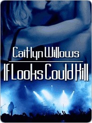 If Looks Could Kill (The Heartbreakers, #3)