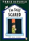 I'm Still Scared