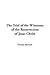 Trial of the Witnesses of the Resurrection of Jesus