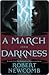 A March into Darkness by Robert Newcomb A March into Darkness by Robert Newcomb
