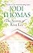 The Secrets of Rosa Lee by Jodi Thomas