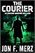The Courier by Jon F. Merz