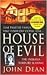 House of Evil by John Dean House of Evil by John Dean