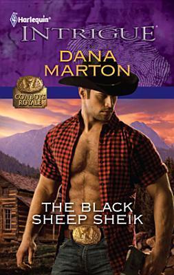 The Black Sheep Sheik (Cowboys Royale Book 6)
