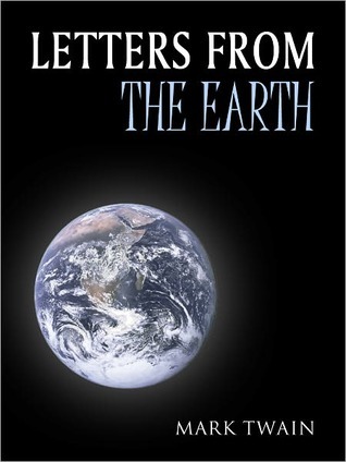 Letters from the Earth: Uncensored Writings