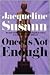 Once Is Not Enough (Jacqueline Susann)