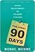 The First 90 Days by Michael D. Watkins