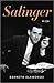 J.D. Salinger by Kenneth Slawenski