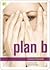 Plan B by Jenny O'Connell Plan B by Jenny O'Connell